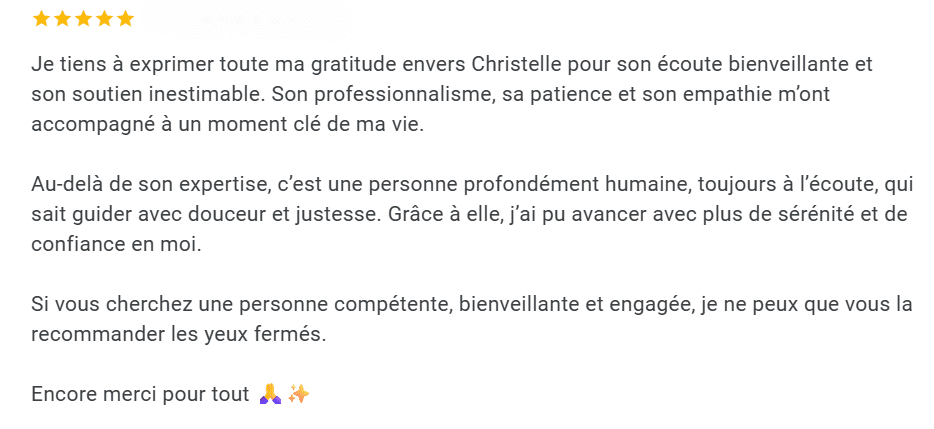 Avis positif Christelle CHOLLET Psychologue Houilles 78, Eure 27 et à distance : burn-out relations toxiques Cabinet RENAI'Sens