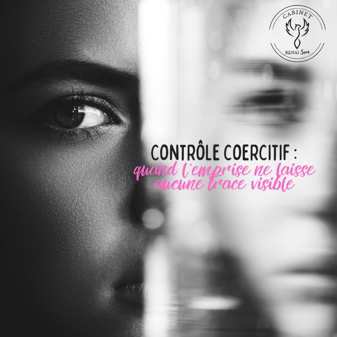 Contrôle coercitif - Relation toxique - Christelle CHOLLET psychologue - Cabinet RENAI'Sens