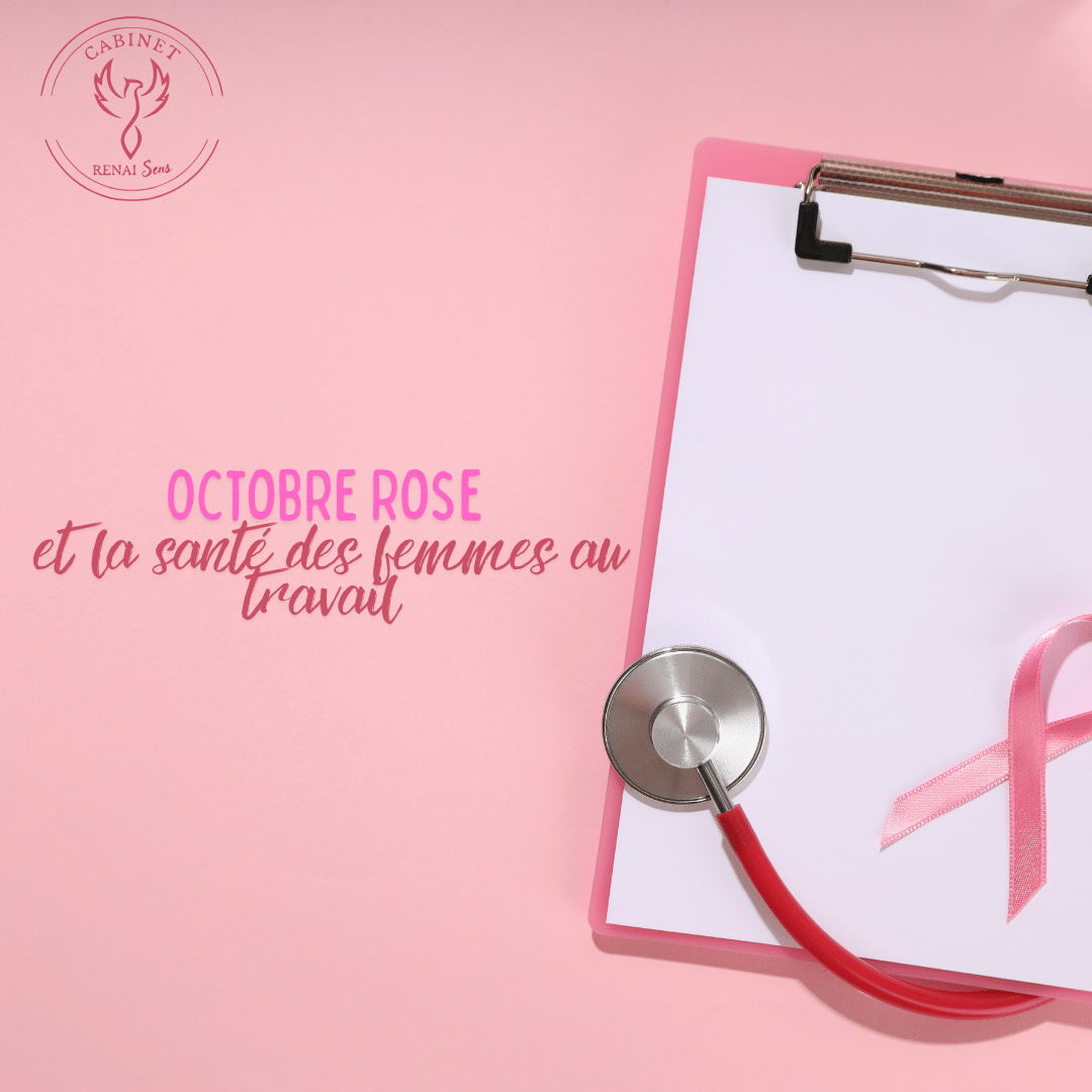 La santé des femmes au travail - Octobre Rose - Christelle CHOLLET psychologue